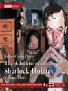 Adventures of Sherlock Holmes, Volume 3